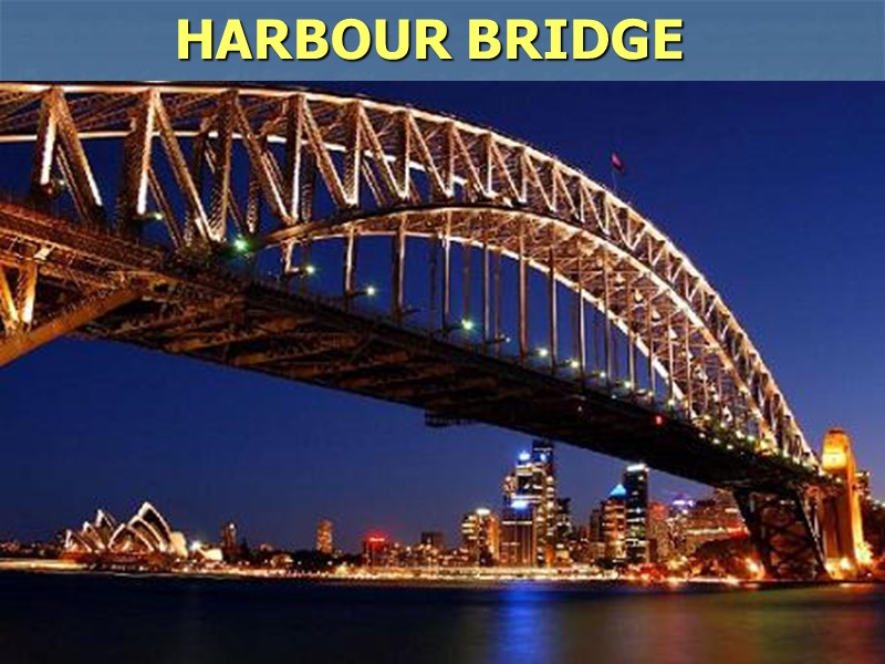 HARBOUR BRIDGE